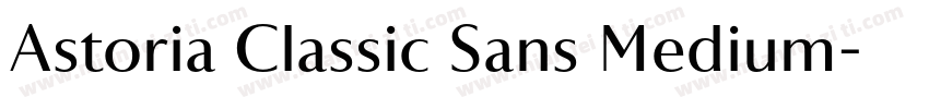 Astoria Classic Sans Medium字体转换